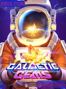Descubra o Mundo Fascinante de GalacticGems e a Plataforma 69SS.COM