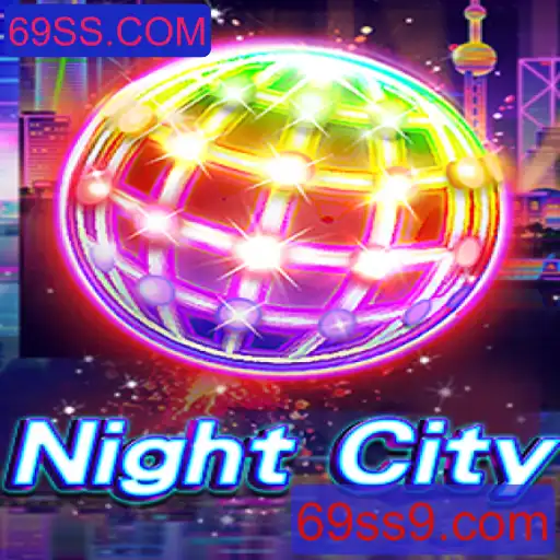 Descubra a Emoção de NightCity: O Jogo do Momento no 69SS.COM